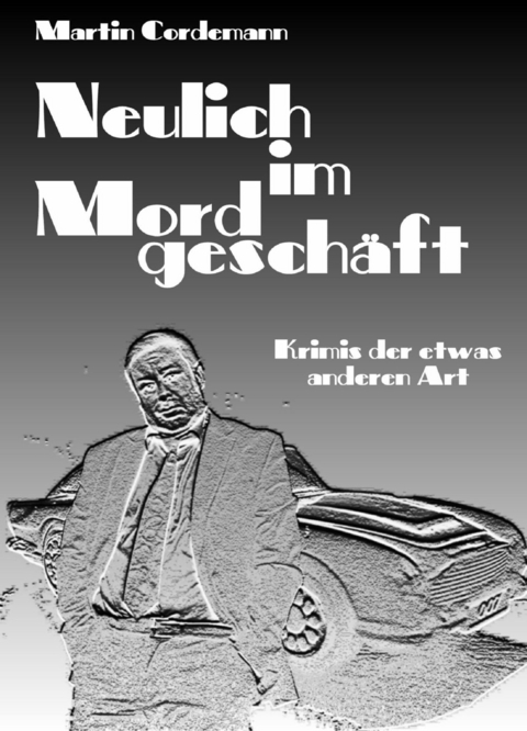 Neulich im Mordgesch&auml;ft - Martin Cordemann