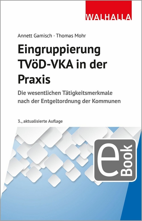 Eingruppierung TV&ouml;D-VKA in der Praxis - Annett Gamisch, Thomas Mohr