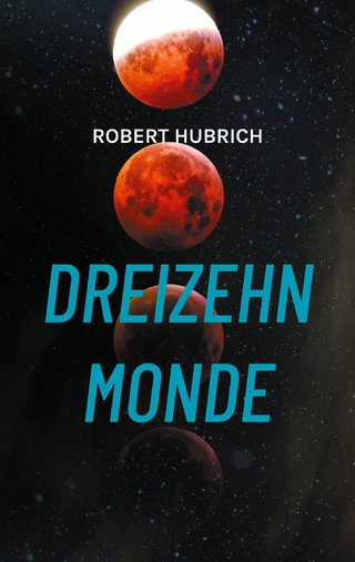 Dreizehn Monde