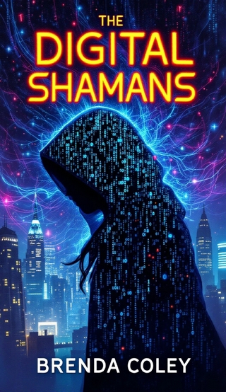 The Digital Shamans