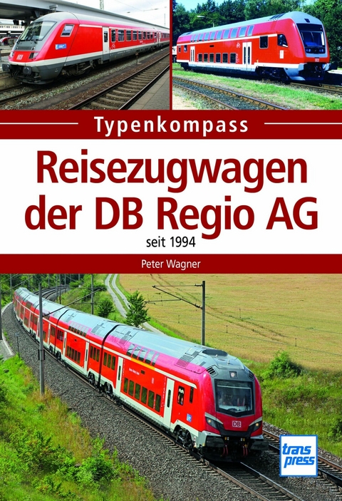 Reisezugwagen der DB Regio AG - Peter Wagner