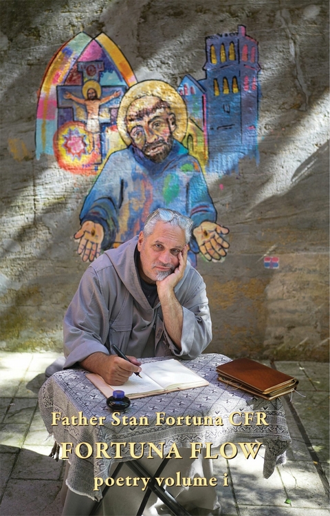 Fortuna Flow Poetry Volume i -  CFR Father Stan Fortuna