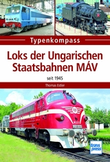 Loks der Ungarischen Staatsbahnen M&Aacute;V - Thomas Estler