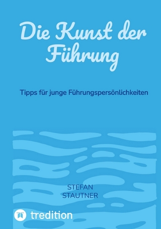 Die Kunst der Führung