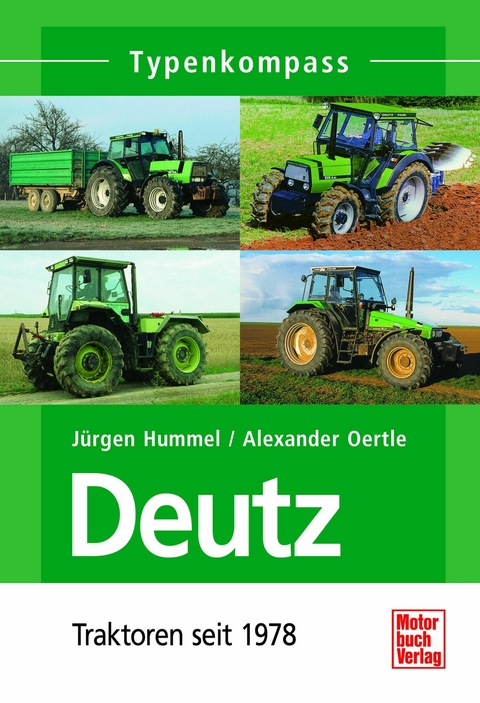 Deutz - J&uuml;rgen Hummel, Alexander Oertle