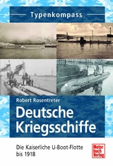 Deutsche Kriegsschiffe - Robert Rosentreter