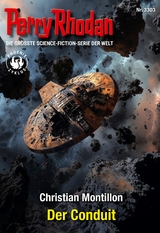 Perry Rhodan 3303: Der Conduit -  Christian Montillon