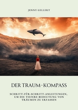 Der Traum-Kompass - Jenny Gellert
