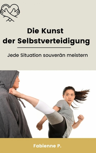 Die Kunst der Selbstverteidigung