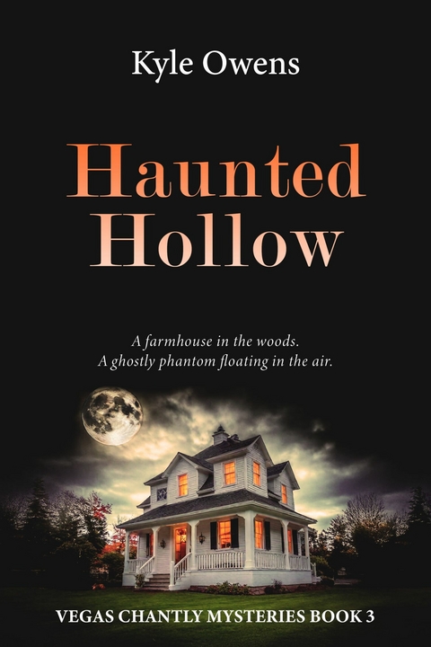 Haunted Hollow -  Kyle Owens
