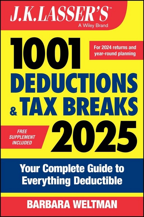 J.K. Lasser's 1001 Deductions & Tax Breaks 2025 - Barbara Weltman