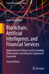 Blockchain, Artificial Intelligence, and Financial Services - Sean Stein Smith