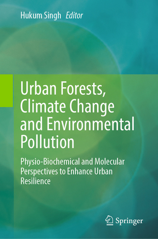 Urban Forests, Climate Change and Environmental Pollution