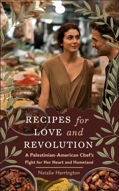 Recipes for Love and Revolution -  Natalie Harrington