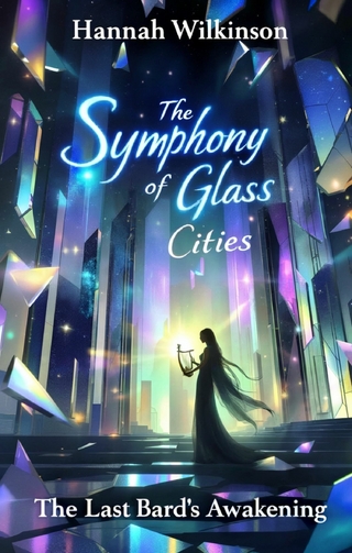The Symphony of Glass Cities