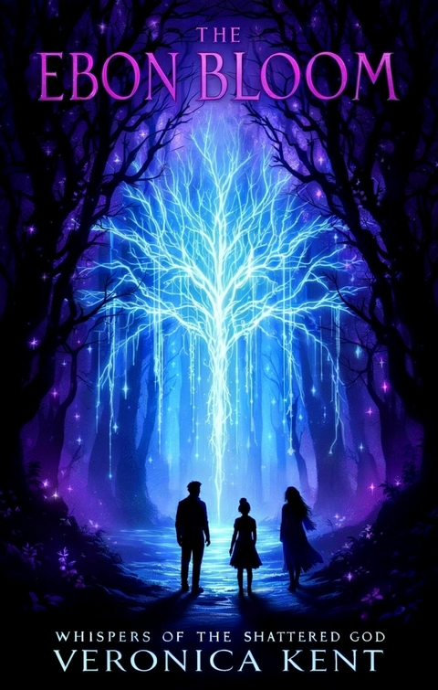 The Ebon Bloom -  Veronica Kent