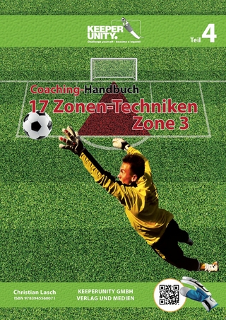 Coaching-Handbuch: 17 Zonen-Techniken (Zone 3)