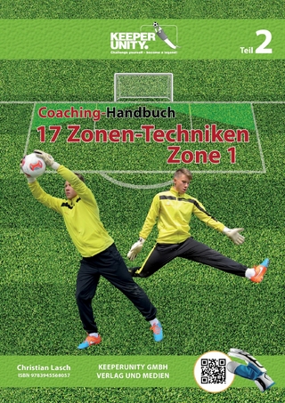 Coaching-Handbuch: 17 Zonen-Techniken (Zone 1)