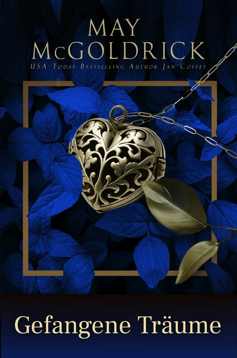 Gefangene Tr&auml;ume - May McGoldrick, Jan Coffey