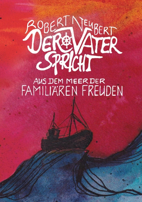 Der Vater spricht - Robert Neubert