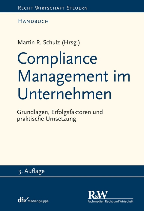 Compliance Management im Unternehmen - 