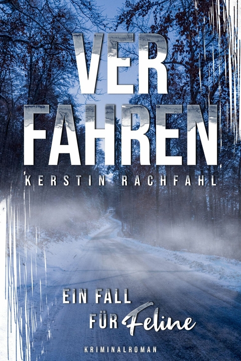 Ein Fall f&uuml;r Feline: Verfahren - Kerstin Rachfahl