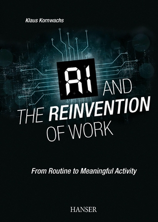 AI and the Reinvention of Work