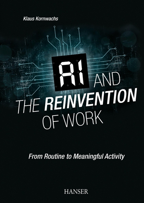 AI and the Reinvention of Work - Klaus Kornwachs