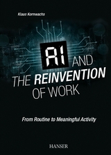AI and the Reinvention of Work - Klaus Kornwachs