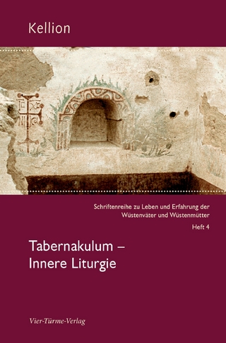 Kellion: Tabernakulum - Innere Litugie