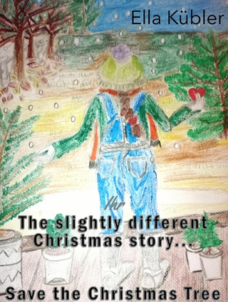 The slightly different Christmas story... Save the Christmas Tree