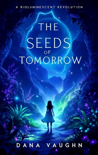 The Seeds of Tomorrow
