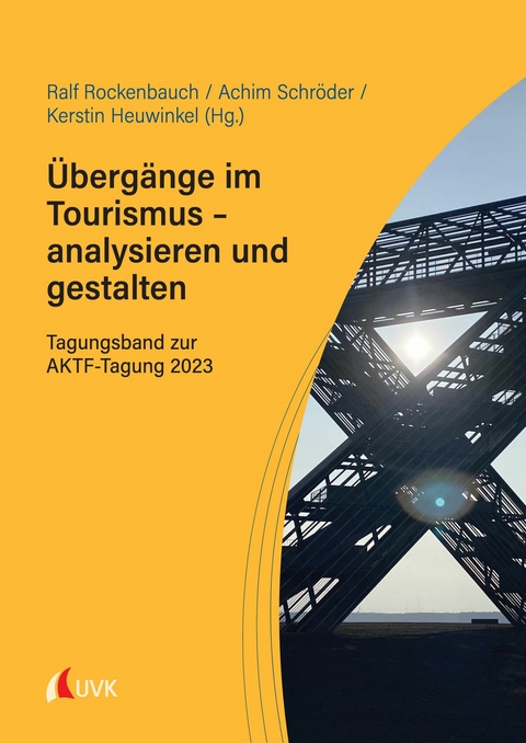 &Uuml;berg&auml;nge im Tourismus &ndash; analysieren und gestalten - 