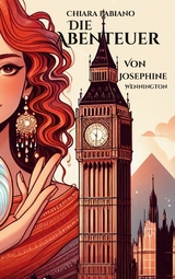 Die Abenteuer von Josephine Wennington - Chiara Fabiano