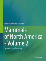 Mammals of North America - Volume 2 - Sergio Ticul &Aacute;lvarez-Casta&ntilde;eda