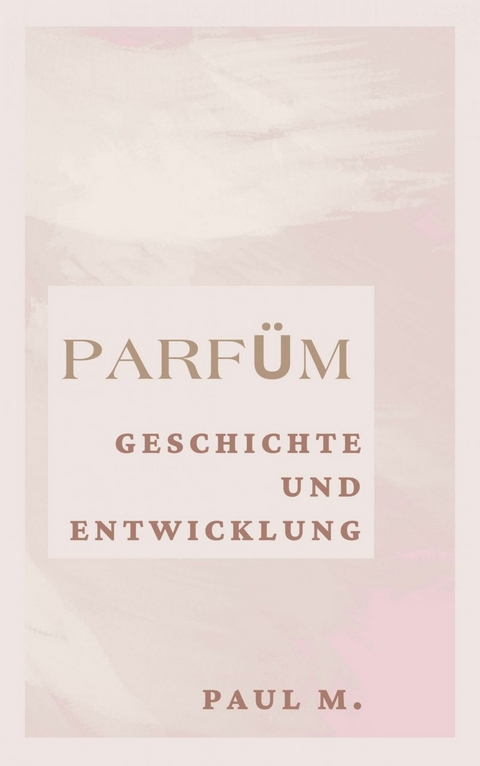 Parfüm - Paul M.