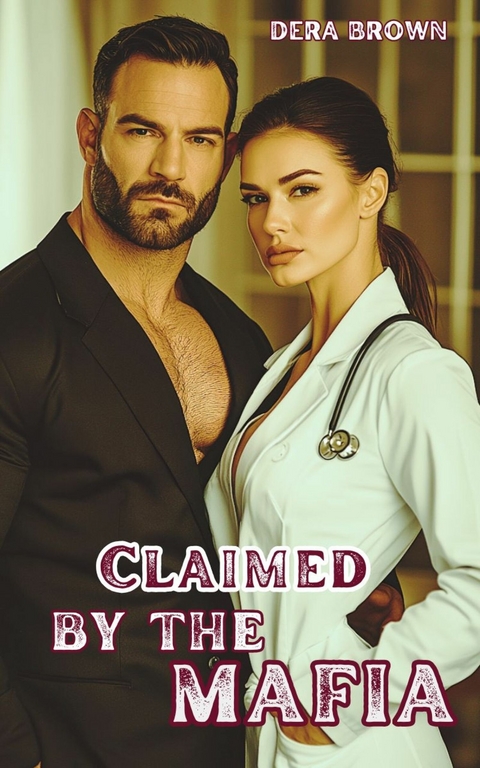 Claimed By The Mafia -  Dera Brown