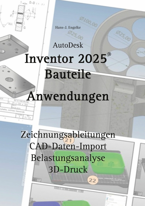 AutoDesk Inventor 2025 Bauteile -  Hans-J. Engelke