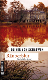 R&auml;uberblut - Oliver von Schaewen