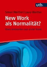 New Work als Normalit&auml;t? Frag doch einfach! - Simon Werther, Laura Werther