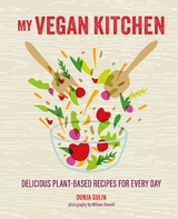 My Vegan Kitchen -  Dunja Gulin