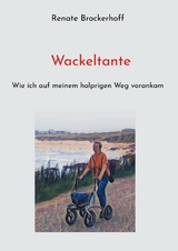 Wackeltante - Renate Brockerhoff