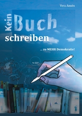 Kein Buch Schreiben - Vera Ans&eacute;n