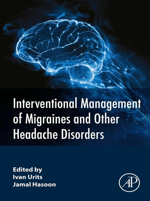 Interventional Management of Migraines and Other Headache Disorders - 