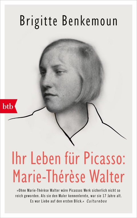 Ihr Leben f&uuml;r Picasso: Marie-Th&eacute;r&egrave;se Walter - Brigitte Benkemoun