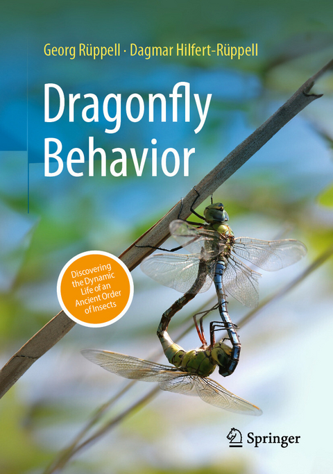 Dragonfly Behavior - Georg R&uuml;ppell, Dagmar Hilfert-R&uuml;ppell