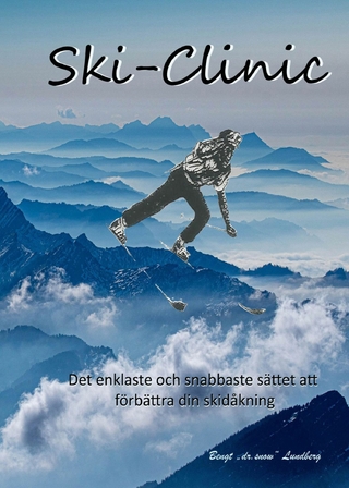 Ski-Clinic, det enklaste och snabbaste sättet att förbättra din skidåkning