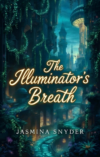 The Illuminator's Breath