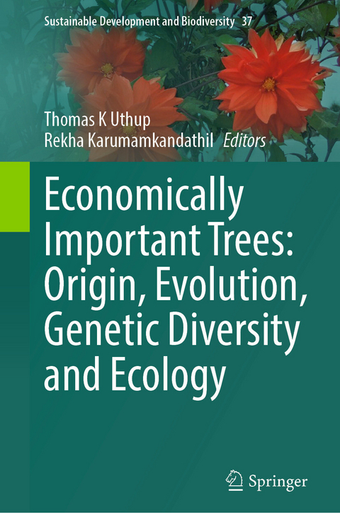 Economically Important Trees: Origin, Evolution, Genetic Diversity and Ecology - 