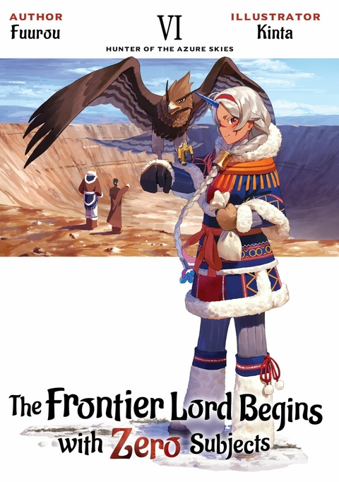 Frontier Lord Begins with Zero Subjects: Volume 6 -  Fuurou